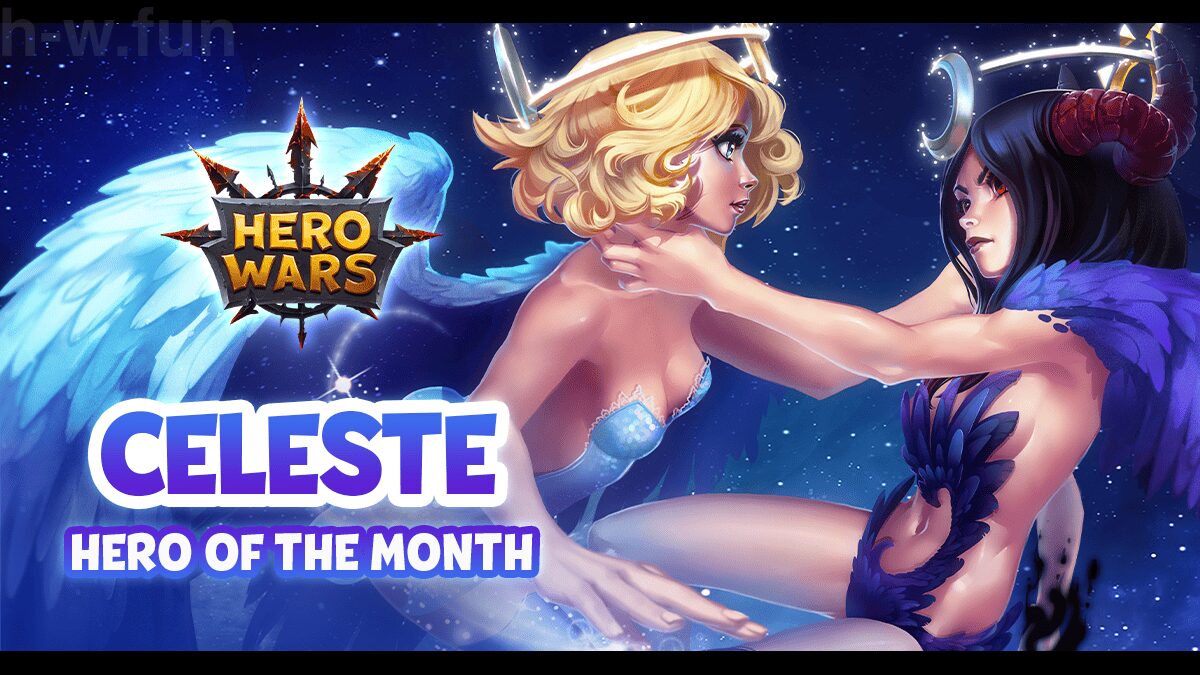 [Hero Wars] Hero of the Month Celeste