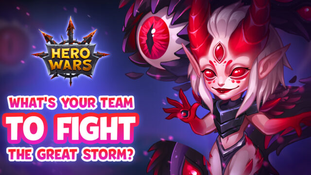 Hero Wars Guide]The Great Storm MAP Strategy｜Insights with HeroWars Login