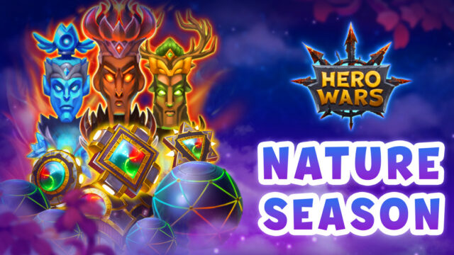 [Hero Wars]Nature Season