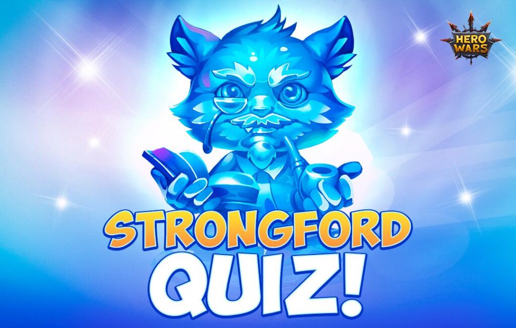 [Hero Wars Guide]Strongford Quiz｜Insights with HeroWars Login