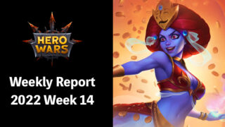 [Hero Wars Guide]Weekly Report 2022.Week14