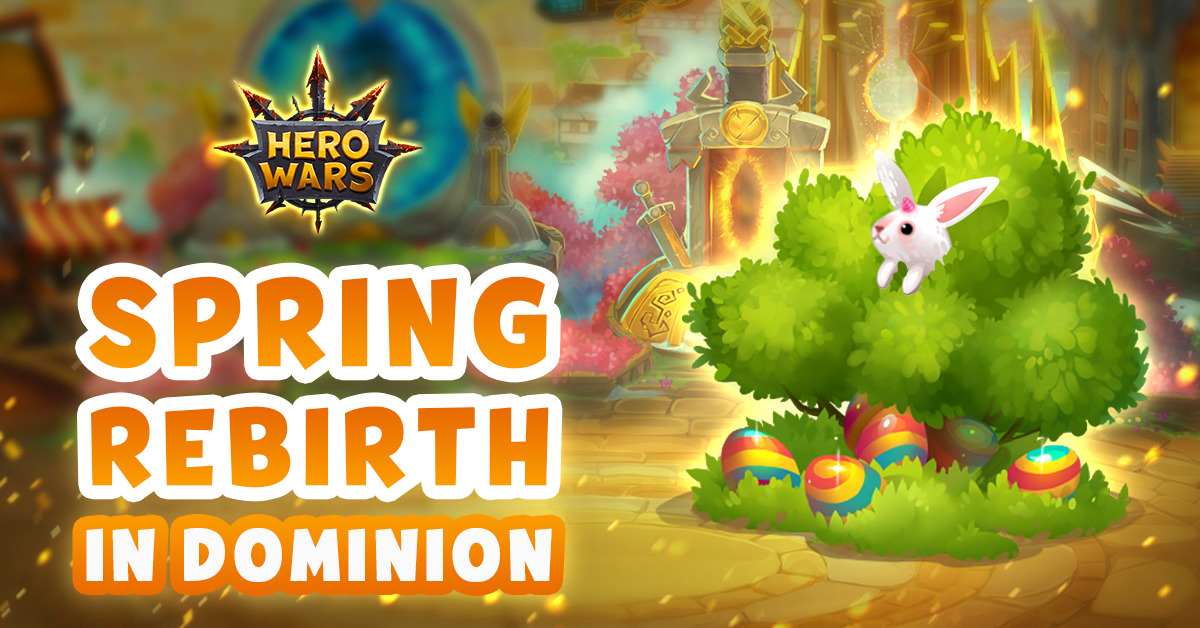 [Hero Wars Guide]Spring Rebirth!