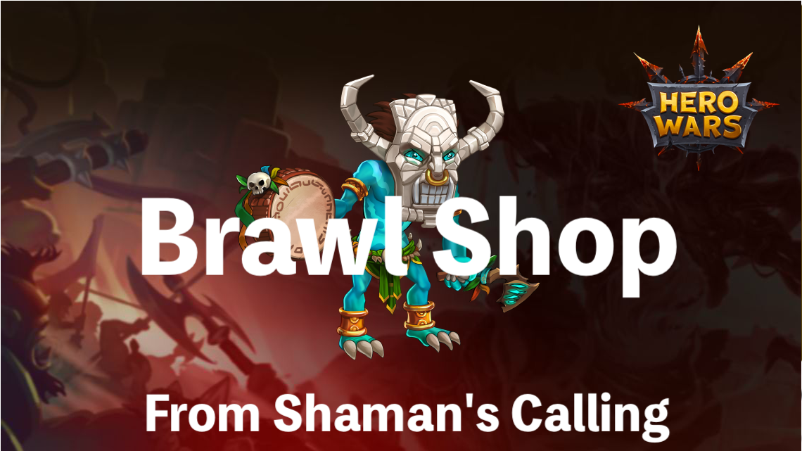 [Hero Wars Guide]Brawl Shop(Mojo)