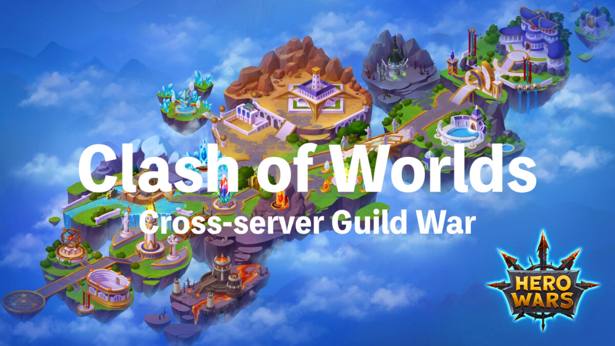 [Hero Wars Guide]Clash of Worlds｜Insights with HeroWars Login