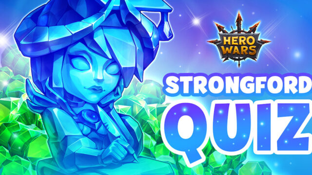 [Hero Wars] Strongford Quiz Iris