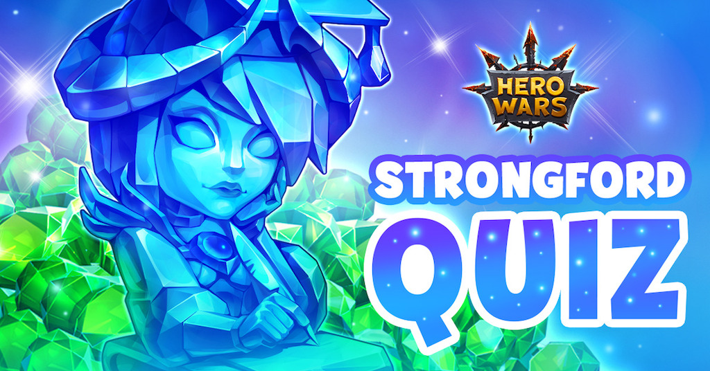 [Hero Wars] Strongford Quiz Iris