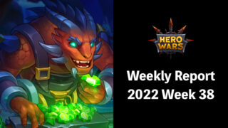 [Hero Wars Guide]Weekly Report 2022.Week38