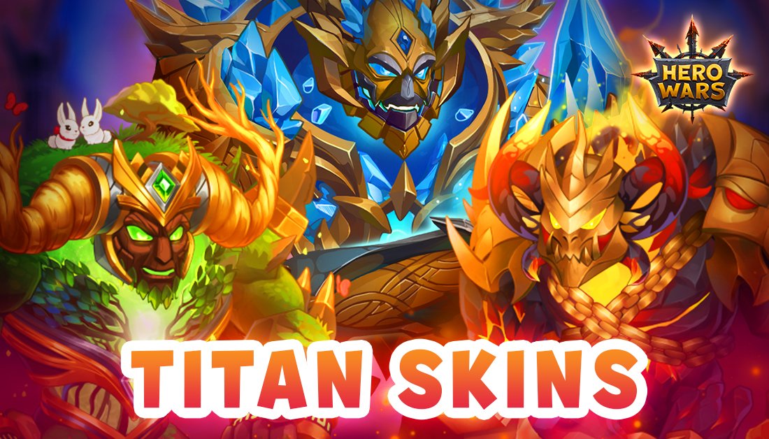[Hero Wars] Titan Skins