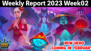 [Hero Wars Guide]Weekly Report 2023.Week02