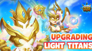 [Hero Wars] Upgrade Light Titans
