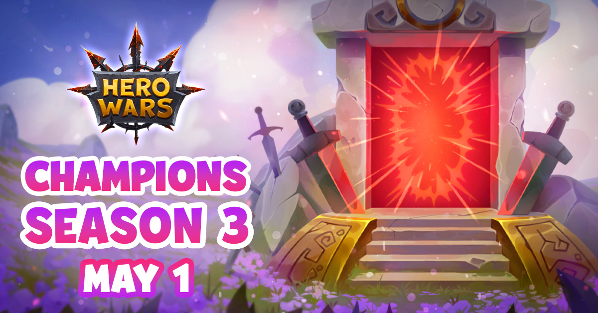 [Hero Wars] Champions Season 3
