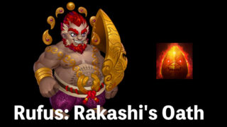 [Hero Wars Guide]Rufus Rakashi's Oath