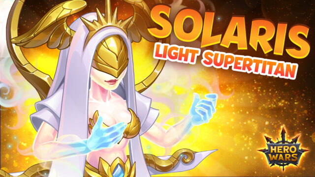 [Hero Wars] Solaris Light Super Titan