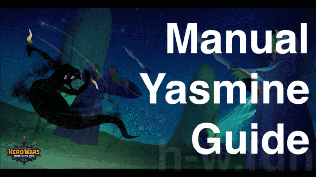 [Hero Wars Guide] Manual Yasmine