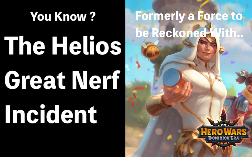 [Hero Wars Guide]You Know? The Helios Great Nerf Incident