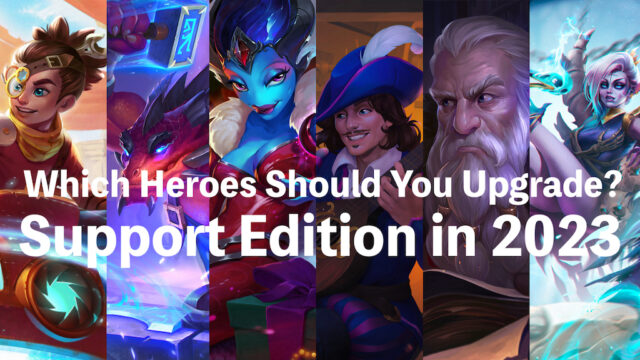 [Hero Wars Guide]Which Support to Upgrade in 2023