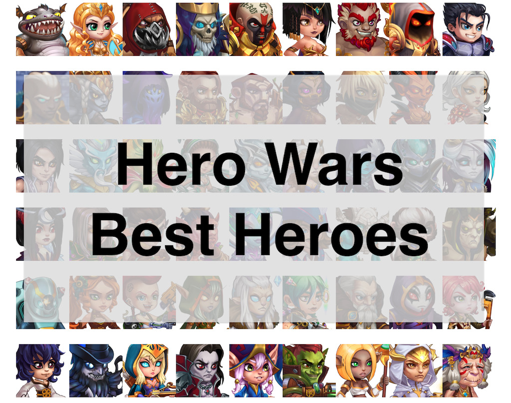  Hero Wars Guide Best Heroes Insights With HeroWars Login