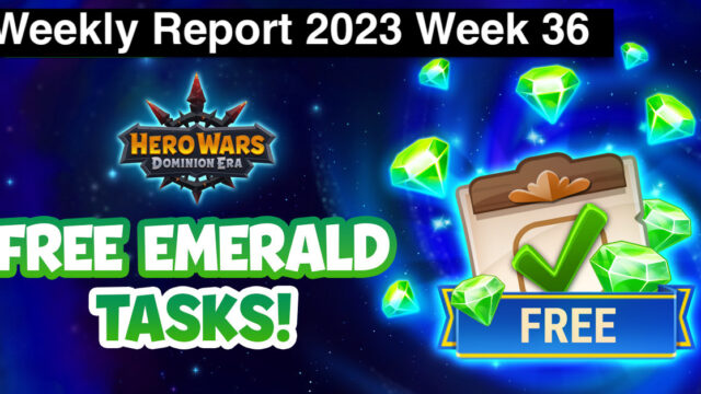 [Hero Wars Guide] Weekly Report 2023.Week36