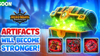 [Hero Wars] Artifacts Will Become Stronger