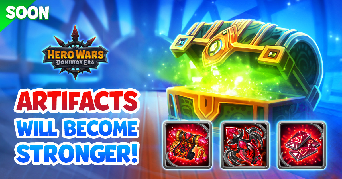 [Hero Wars] Artifacts Will Become Stronger