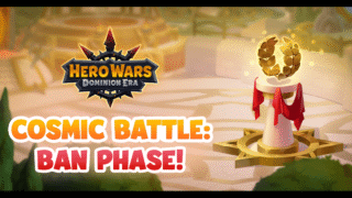 [Hero Wars] Cosmic Battle BAN