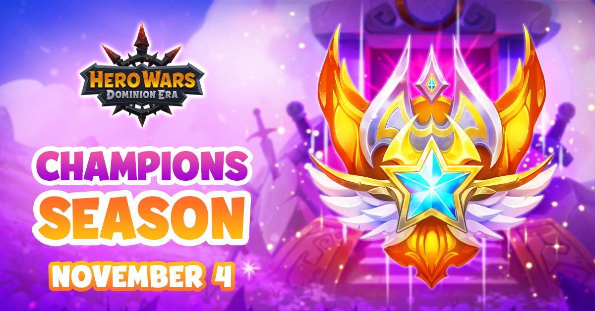 [Hero Wars] Champions Season 4