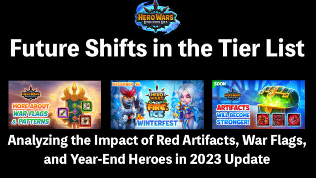 [Hero Wars Guide]The 2023 Winter Update: Tier List Changes & Impact