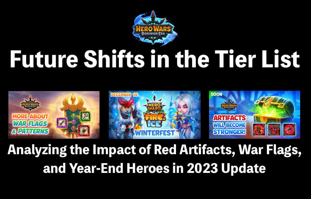 [Hero Wars Guide]The 2023 Winter Update: Tier List Changes & Impact