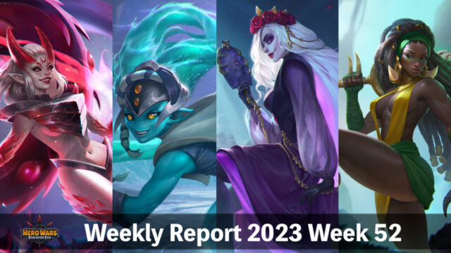 [Hero Wars Guide]Weekly Report 2023.Week52