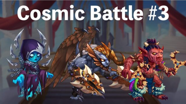 [Hero Wars Guide] Cosmic Battle 3