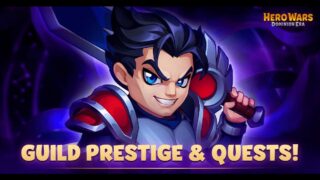[Hero Wars] Guild Prestige & Quests