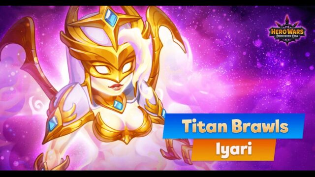 [Hero Wars Guide] Iyaris Brawls