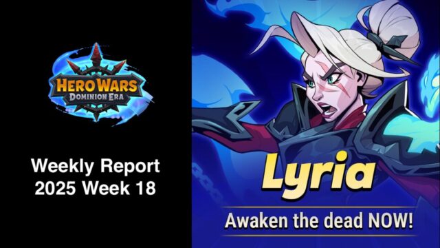 [Hero Wars Guide] Weekly Report 2025.Week18