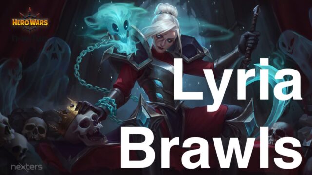 [Hero Wars Guide] Lyria Brawls