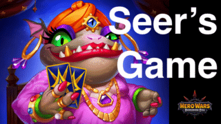 [Hero Wars Guide] Seers Game