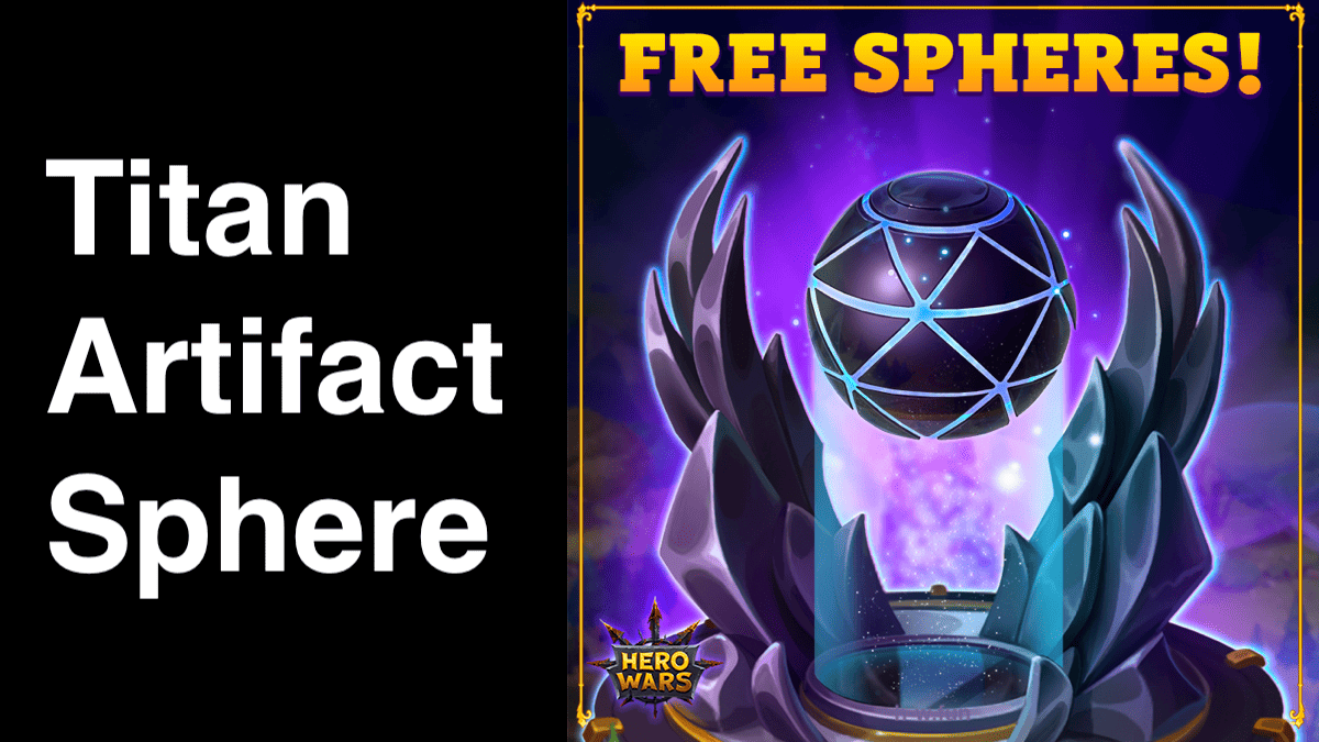 [Hero Wars Guide]Titan Artifact Sphere