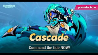 [Hero Wars] Cascade Command the tide now