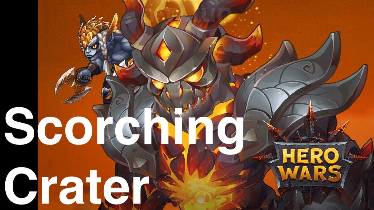 [Hero Wars Guide] Vulcan Scorching Crater