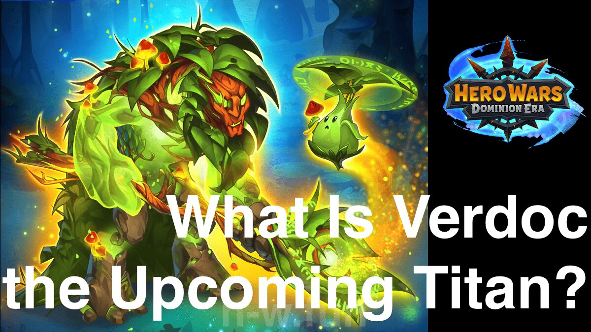 [Hero Wars Guide]What Is Verdoc