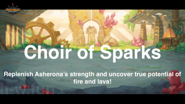 [Hero Wars Guide] Choir of Sparks