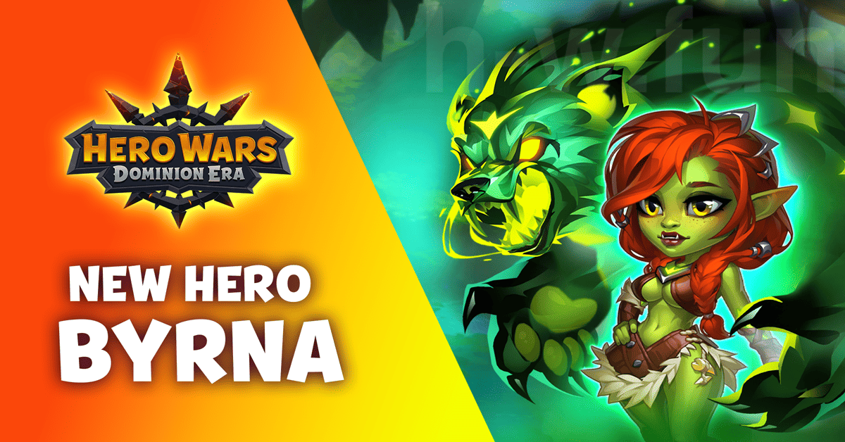 [Hero Wars] New Hero byrna