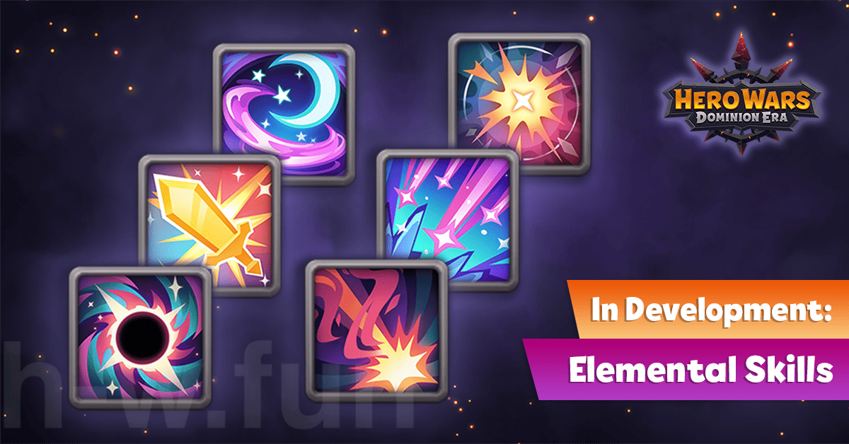 [Hero Wars Guide] 2026 Elemental Skills