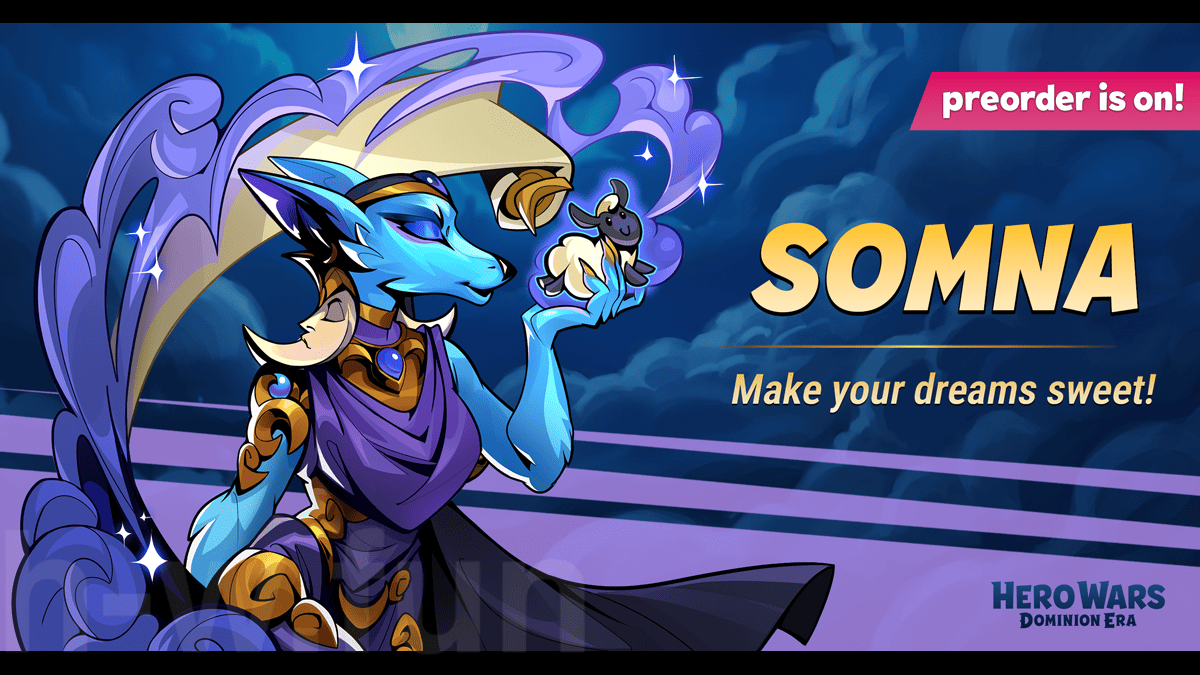 [Hero Wars Guide] Somna Pre-order