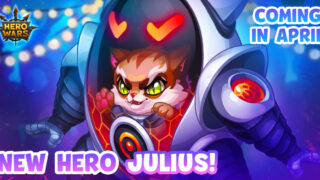 [Hero Wars]新ヒーロー、ジュリアス！
