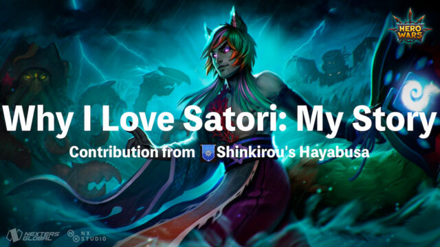 [Hero Wars攻略]サトリの魅力(Why I Love Satori: My Story)