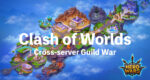 [ヒーローウォーズ]クラッシュ・オブ・ワールド