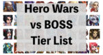 [HeroWars攻略]ヒーロー一覧(ボス戦評価/ティアリスト)